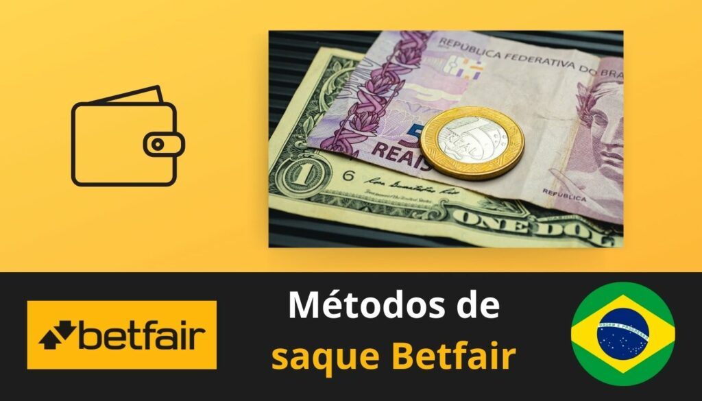 uma visão geral dos métodos de retirada de fundos da conta no site Betfair Brasil