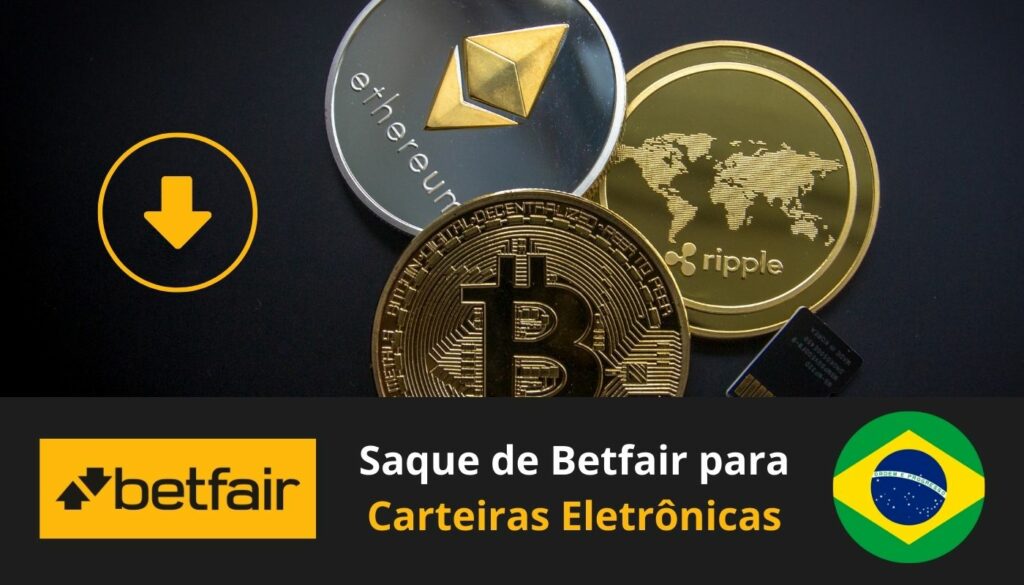 Retirada de dinheiro eletrônico da Betfair Brasil