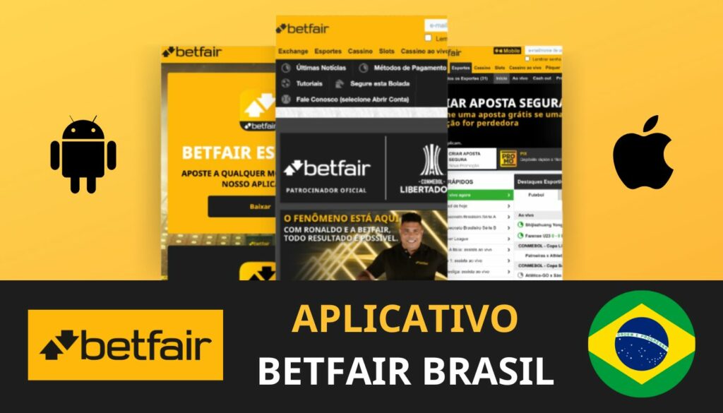 Betfair Brasil quais são os benefícios e funcionalidades do app de apostas